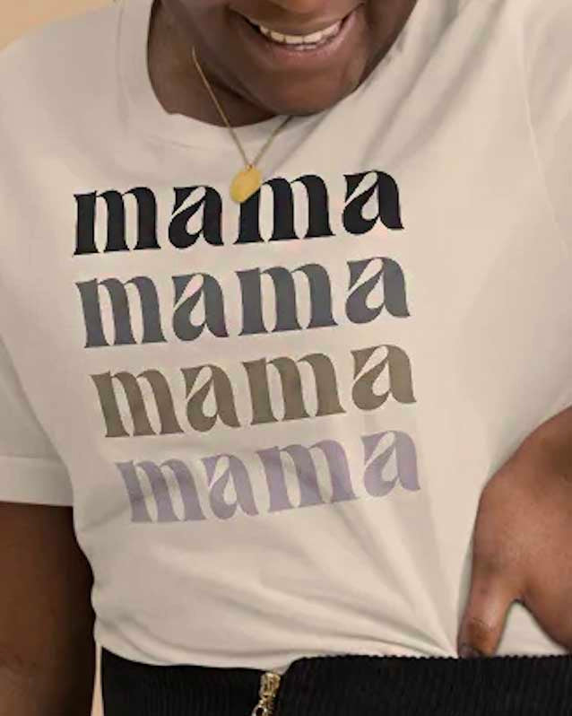 Mama T-Shirt